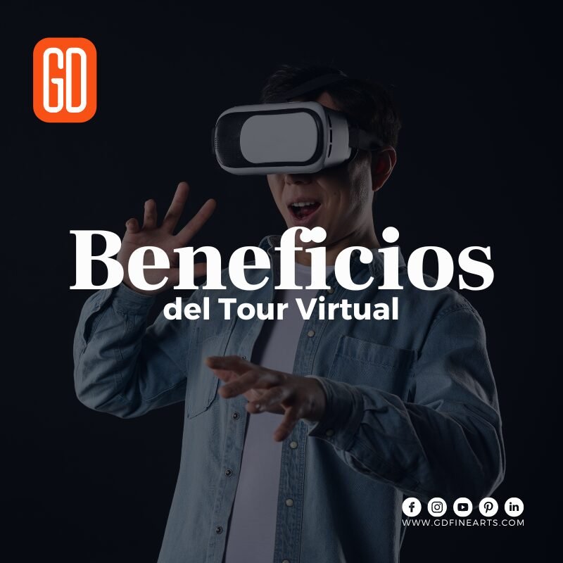 Read more about the article Beneficios del Tour Virtual